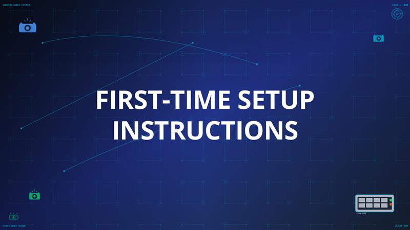 first-time-setup-instructions